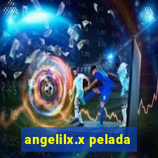 angelilx.x pelada